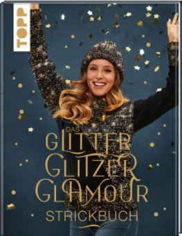 Buch Das GlitterGlitzerGlamour Strickbuch 